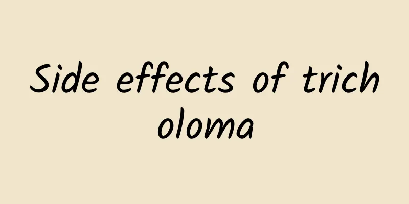 Side effects of tricholoma