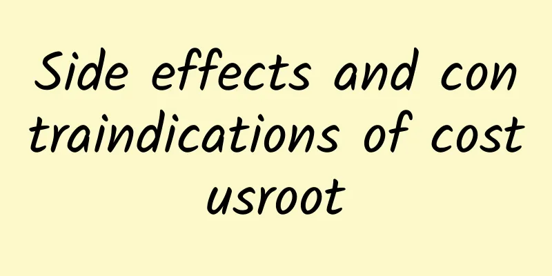 Side effects and contraindications of costusroot