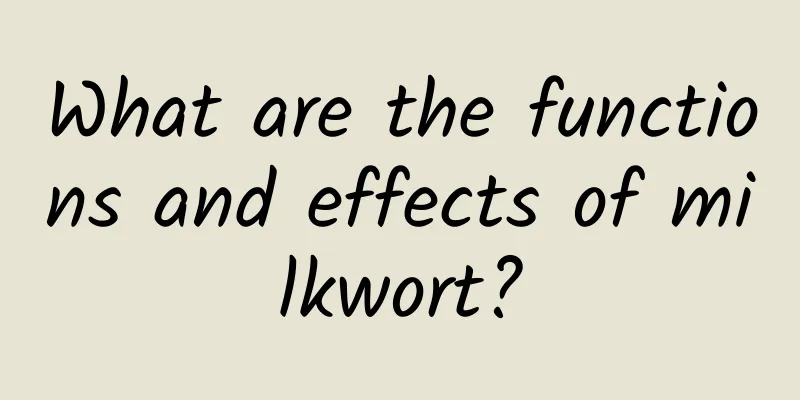 What are the functions and effects of milkwort?