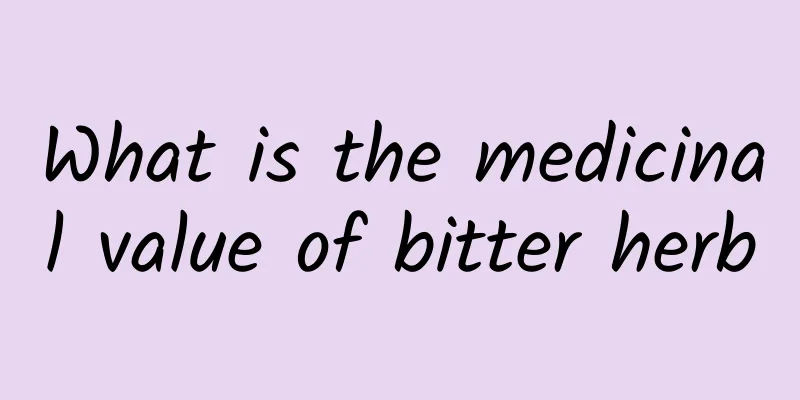 What is the medicinal value of bitter herb