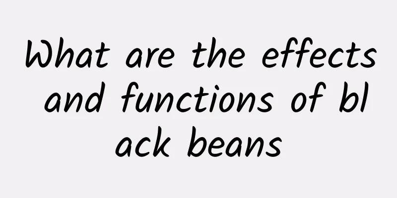 What are the effects and functions of black beans
