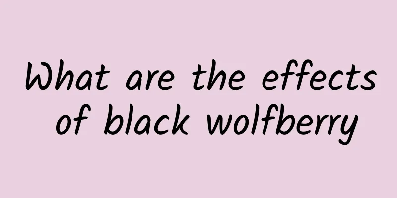 What are the effects of black wolfberry