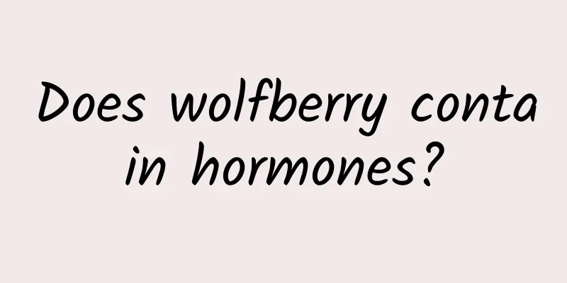 Does wolfberry contain hormones?