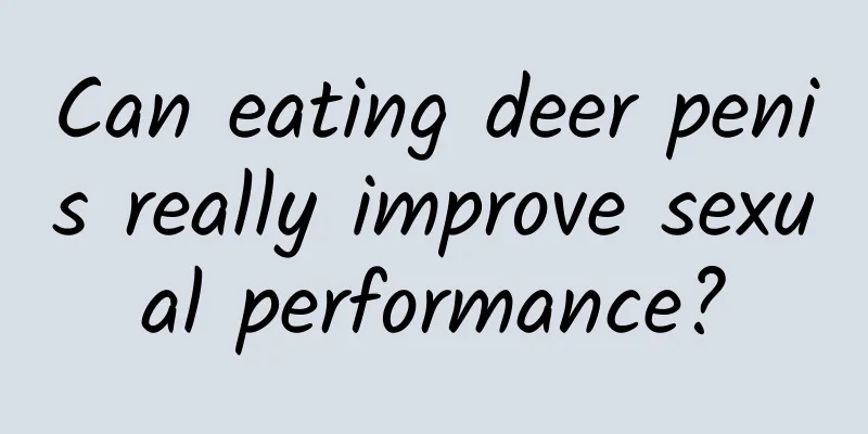 Can eating deer penis really improve sexual performance?