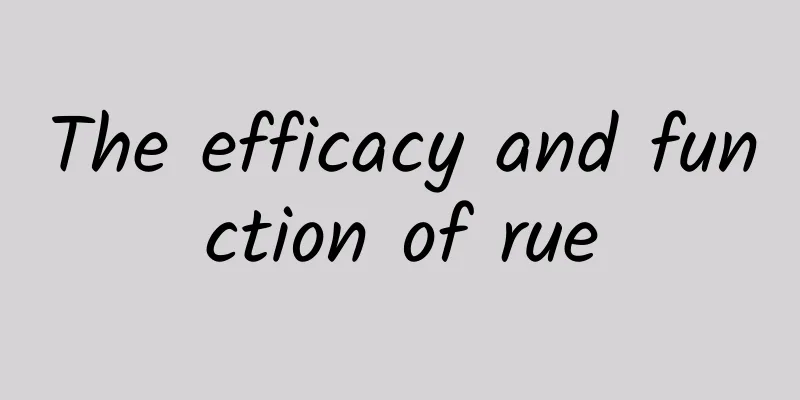 The efficacy and function of rue