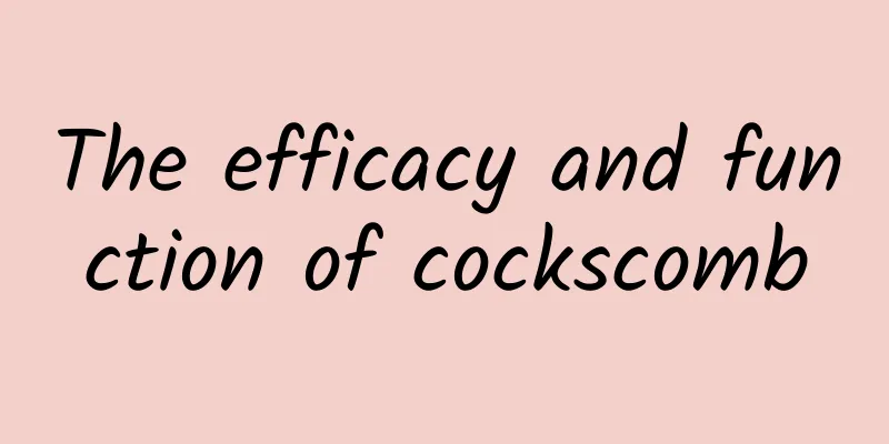 The efficacy and function of cockscomb