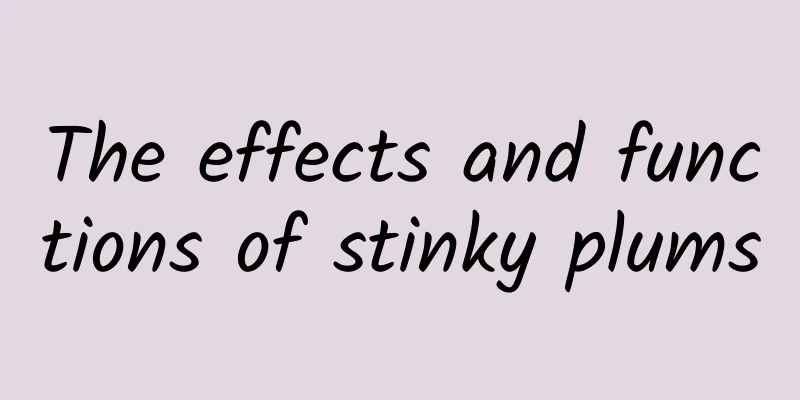 The effects and functions of stinky plums