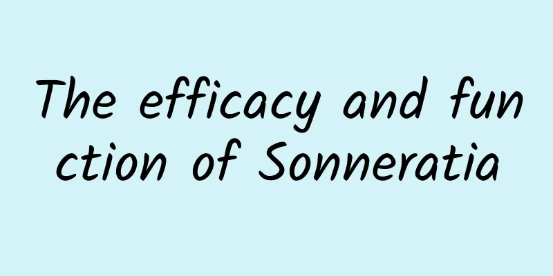 The efficacy and function of Sonneratia