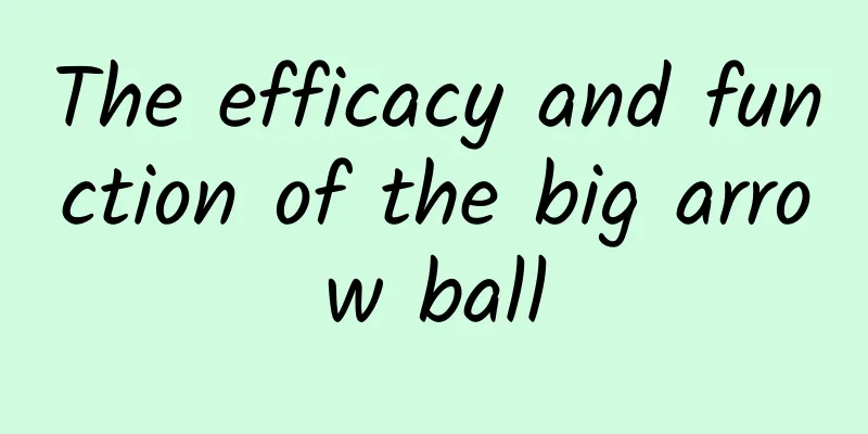 The efficacy and function of the big arrow ball