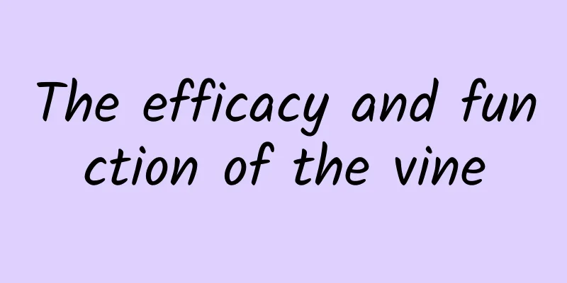 The efficacy and function of the vine