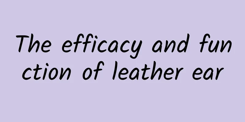 The efficacy and function of leather ear