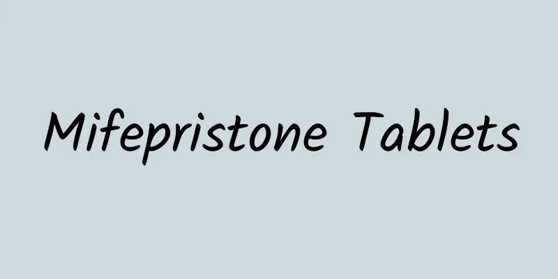 Mifepristone Tablets