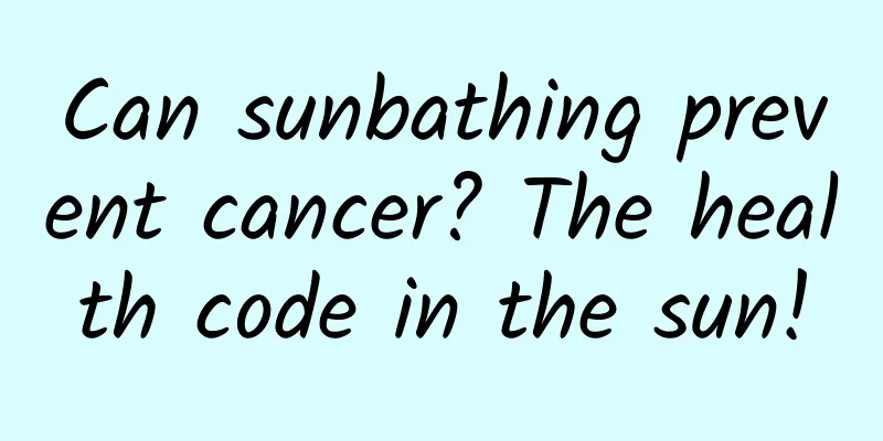 Can sunbathing prevent cancer? The health code in the sun!