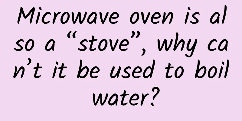 Microwave oven is also a “stove”, why can’t it be used to boil water?