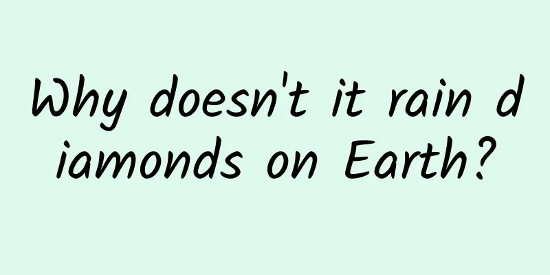 Why doesn't it rain diamonds on Earth?