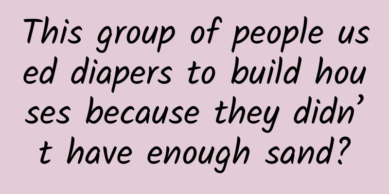 This group of people used diapers to build houses because they didn’t have enough sand?