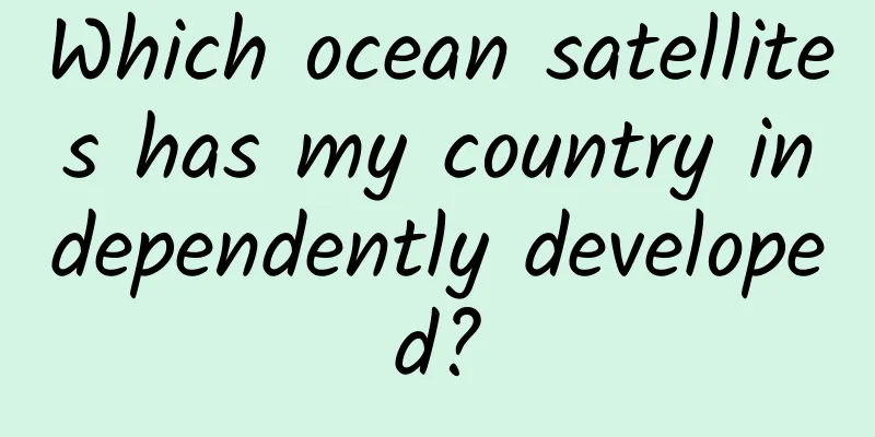 Which ocean satellites has my country independently developed?