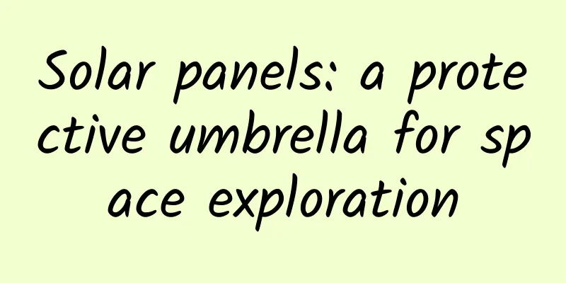 Solar panels: a protective umbrella for space exploration