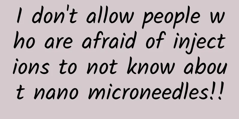 I don't allow people who are afraid of injections to not know about nano microneedles!!