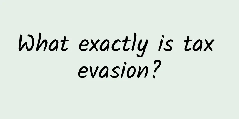 What exactly is tax evasion?